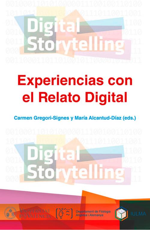 Cover of the book Experiencias con el Relato Digital by , JPM Ediciones