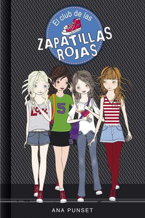 Cover of the book El club de las zapatillas rojas (Serie El Club de las Zapatillas Rojas 1) by Ana Punset, Penguin Random House Grupo Editorial España