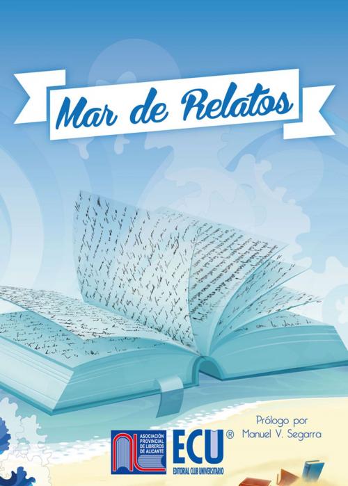 Cover of the book Mar de relatos by Varios autores (VV. AA.), Editorial ECU