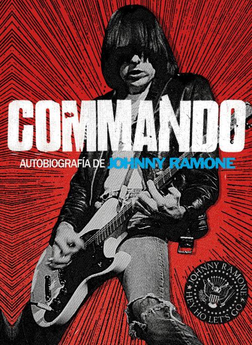 Cover of the book Commando by Johnny Ramone, MALPASO