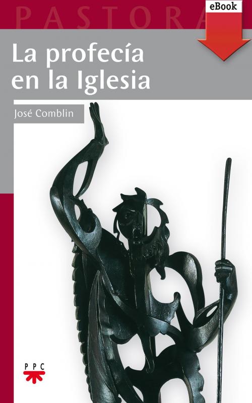 Cover of the book La profecía en la iglesia (eBook-ePub) by José Comblin, Grupo SM