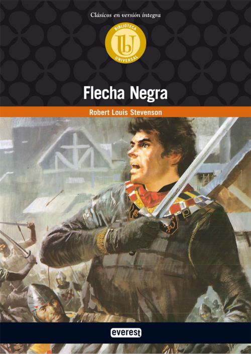 Cover of the book Flecha Negra by Robert  Louis Stevenson, Editorial Everest