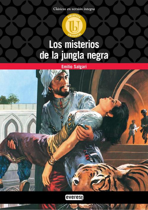 Cover of the book Los misterios de la Jungla Negra by Emilio Salgari, Editorial Everest