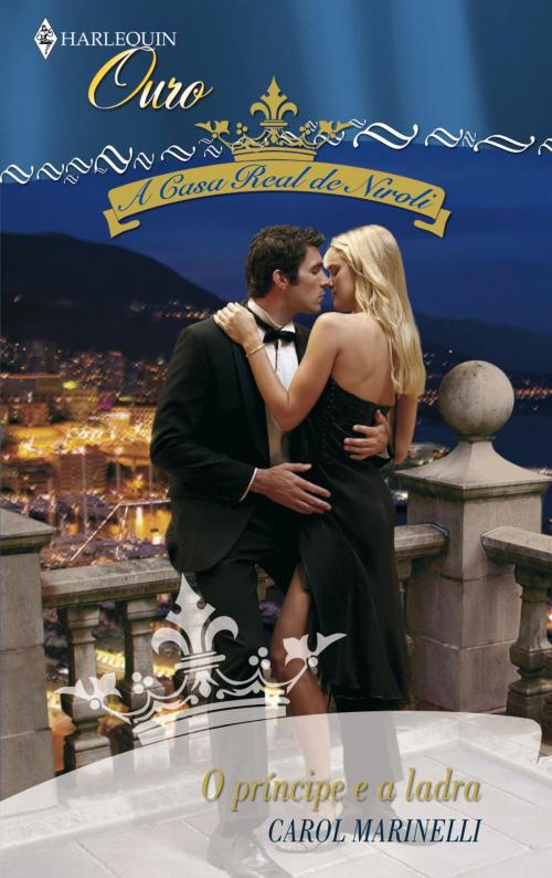 Cover of the book O príncipe e a ladra by Carol Marinelli, Harlequin, uma divisão de HarperCollins Ibérica, S.A.