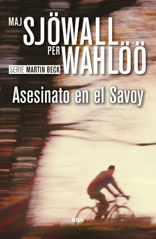 Cover of the book Asesinato en el Savoy by Maj Sjöwall, RBA