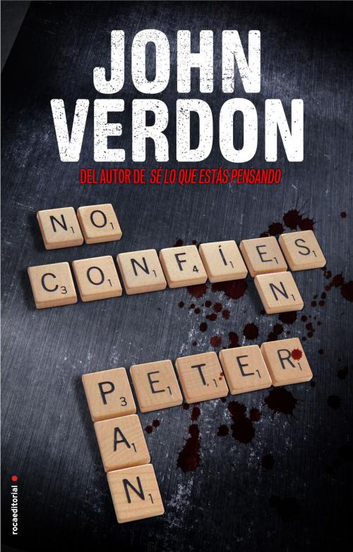 Cover of the book No confíes en Peter Pan by John Verdon, Roca Editorial de Libros