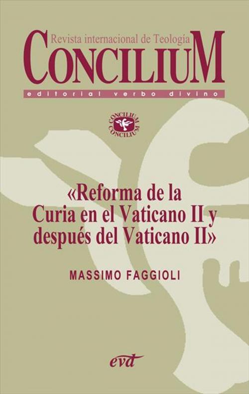 Cover of the book Reforma de la curia en el vaticano ii y después del vaticano ii. concilium 353 (2013) by Massimo Faggioli, Verbo Divino
