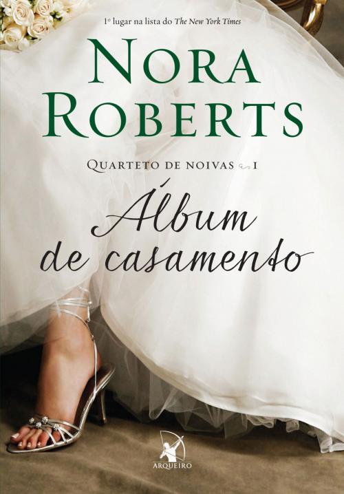 Cover of the book Álbum de casamento by Nora Roberts, Arqueiro