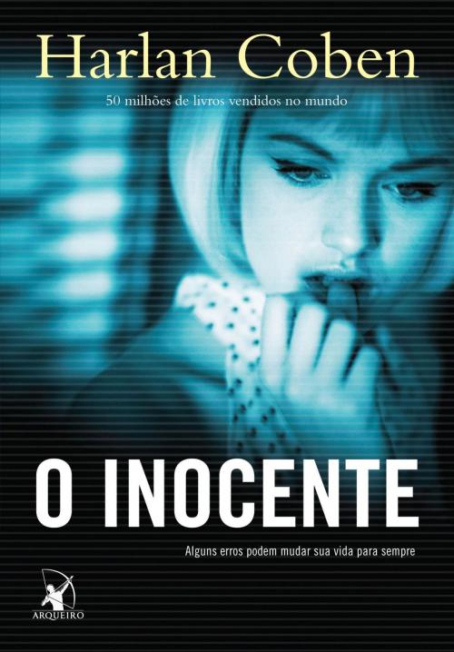Cover of the book O inocente by Harlan Coben, Arqueiro