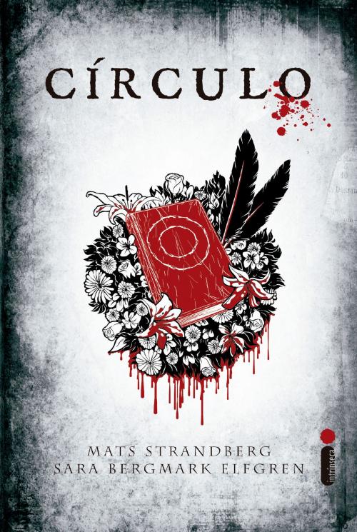 Cover of the book Círculo by Mats Strandberg, Sara Bergmark Elfgren, Intrínseca