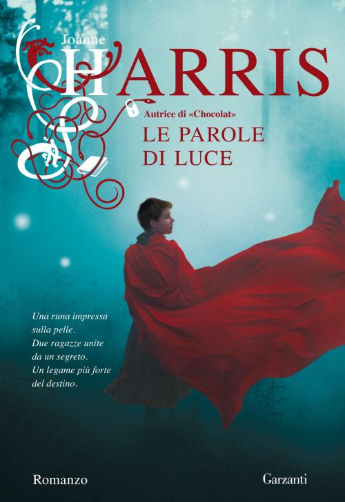 Cover of the book Le parole di luce by Joanne Harris, Garzanti