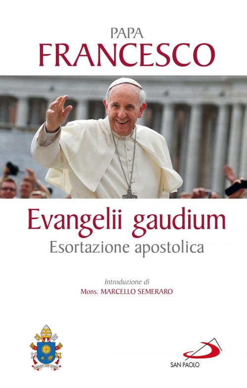 Cover of the book Evangelii gaudium. Esortazione apostolica by Jorge Bergoglio (Papa Francesco), San Paolo Edizioni