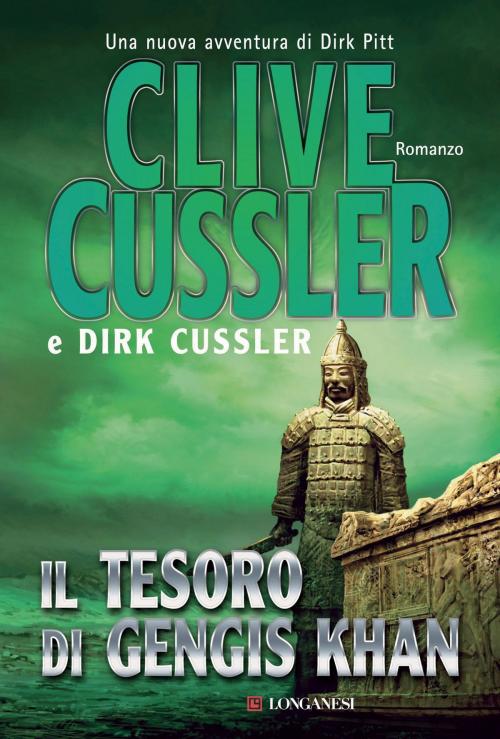 Cover of the book Il tesoro di Gengis Khan by Clive Cussler, Dirk Cussler, Longanesi