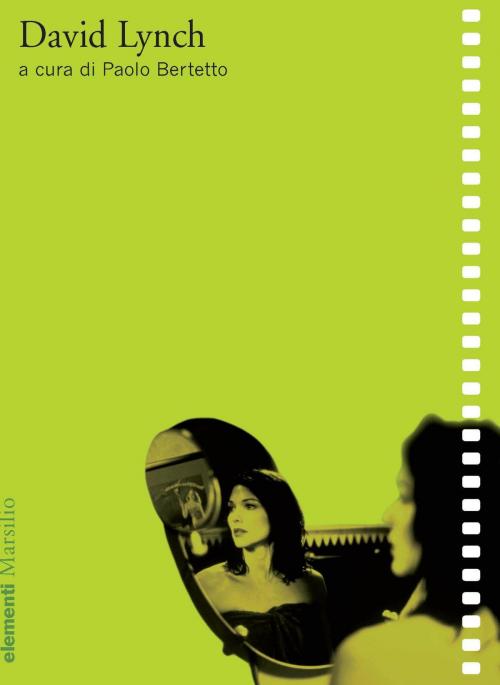 Cover of the book David Lynch by Paolo Bertetto, Marsilio