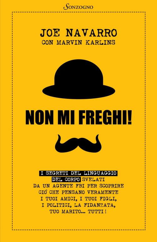 Cover of the book Non mi freghi! by Joe Navarro, Sonzogno