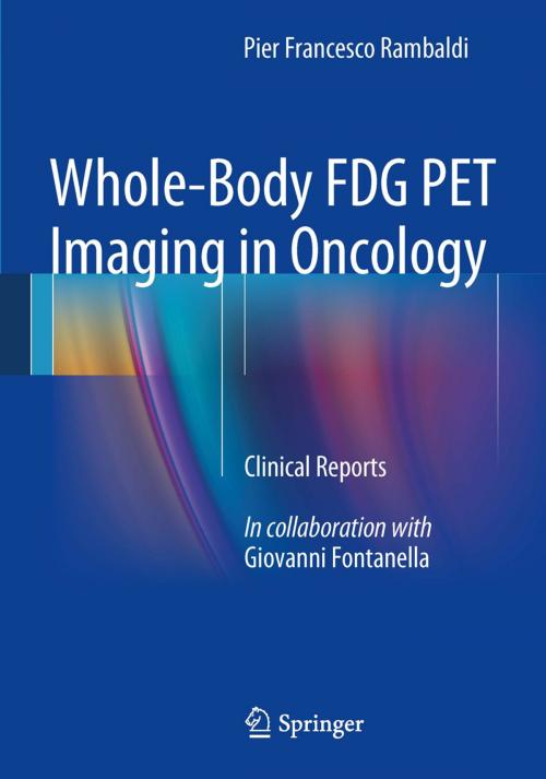 Cover of the book Whole-Body FDG PET Imaging in Oncology by Pier Francesco Rambaldi, Springer Milan