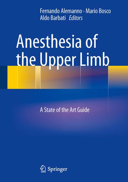 Cover of the book Anesthesia of the Upper Limb by , Springer Milan