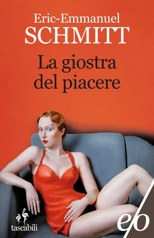Cover of the book La giostra del piacere by Eric-Emmanuel Schmitt, Edizioni e/o