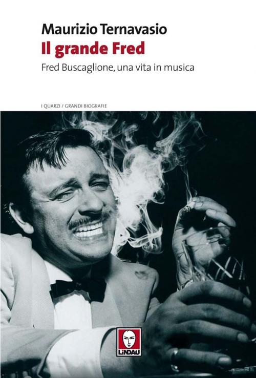 Cover of the book Il grande Fred by Maurizio Ternavasio, Lindau
