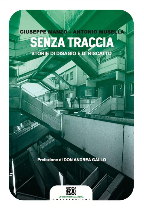 Cover of the book Senza traccia by Giuseppe Manzo, Antonio Musella, Castelvecchi