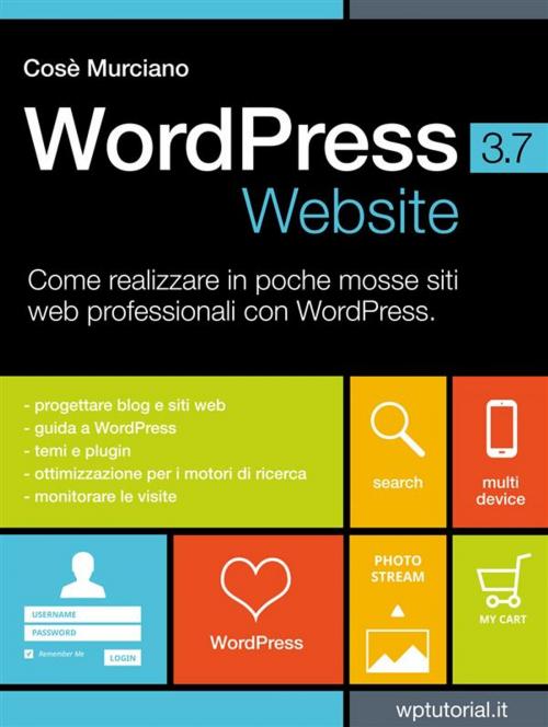 Cover of the book WordPress Website by Cosè Murciano, Cosè Murciano