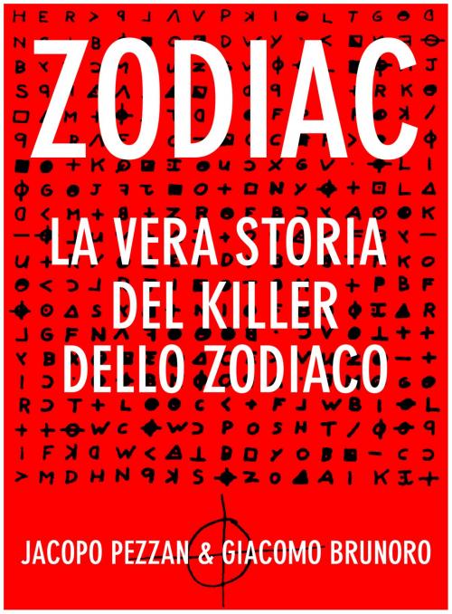 Cover of the book Zodiac by Jacopo Pezzan, Giacomo Brunoro, LA CASE