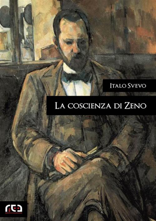 Cover of the book La coscienza di Zeno by Italo Svevo, REA Multimedia