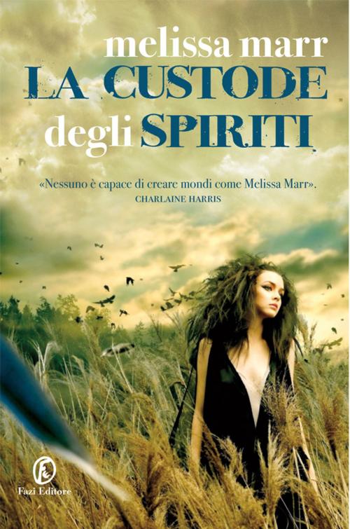 Cover of the book La custode degli spiriti by Melissa Marr, Fazi Editore