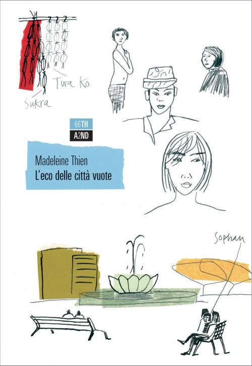 Cover of the book L'eco delle città vuote by Madeleine Thien, 66THAND2ND