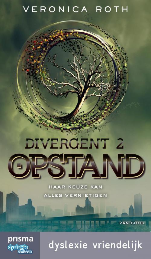 Cover of the book Opstand by Veronica Roth, Uitgeverij Unieboek | Het Spectrum