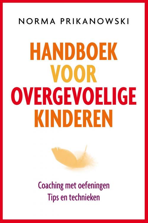 Cover of the book Handboek voor overgevoelige kinderen by Norma Prikanowski, VBK Media
