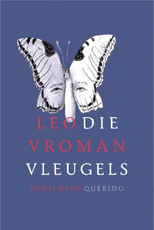 Cover of the book Die vleugels by Leo Vroman, Singel Uitgeverijen