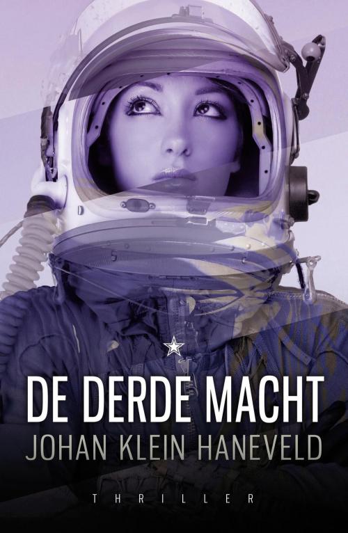 Cover of the book De derde macht by Johan Klein Haneveld, VBK Media