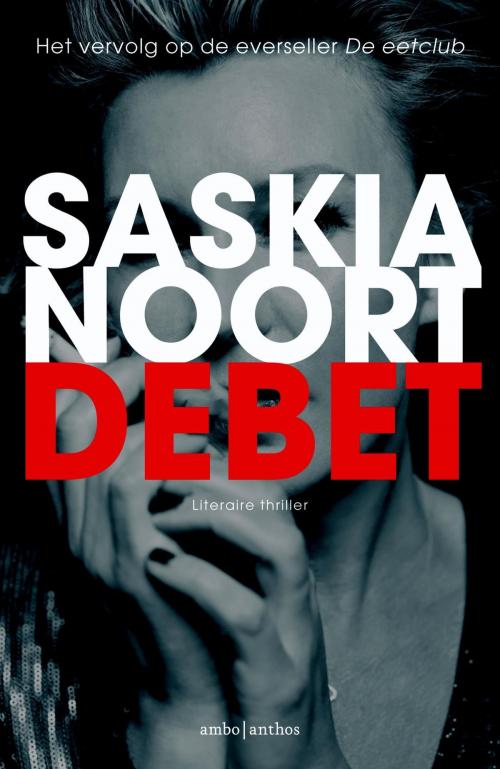 Cover of the book Debet by Saskia Noort, Ambo/Anthos B.V.