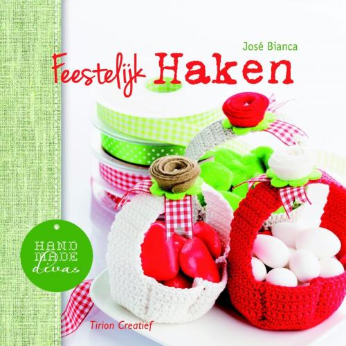 Cover of the book Feestelijk haken by José Bianca, VBK Media