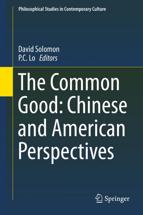 Cover of the book The Common Good: Chinese and American Perspectives by , Springer Netherlands