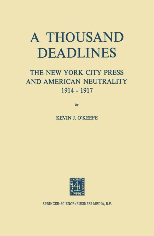 Cover of the book A Thousand Deadlines by Kevin O’Keefe, Springer Netherlands