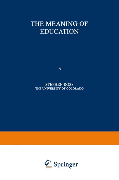 Cover of the book The Meaning of Education by Stephen David Ross, Springer Netherlands