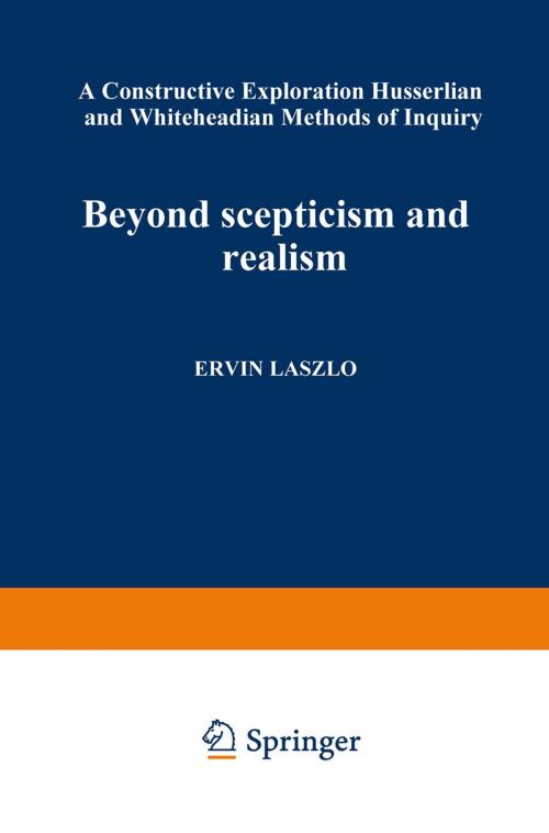 Cover of the book Beyond Scepticism and Realism by Érvíń Lásźló, Springer Netherlands