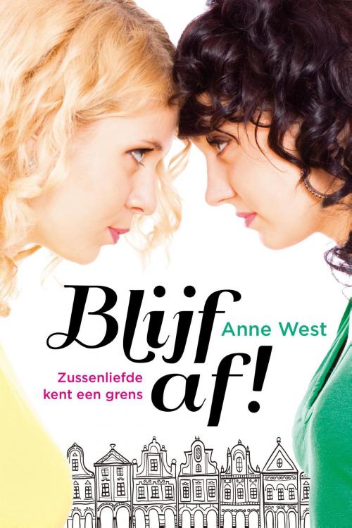 Cover of the book Blijf af! by Anne West, VBK Media
