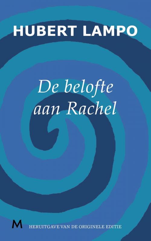 Cover of the book De belofte aan Rachel by Hubert Lampo, Meulenhoff Boekerij B.V.