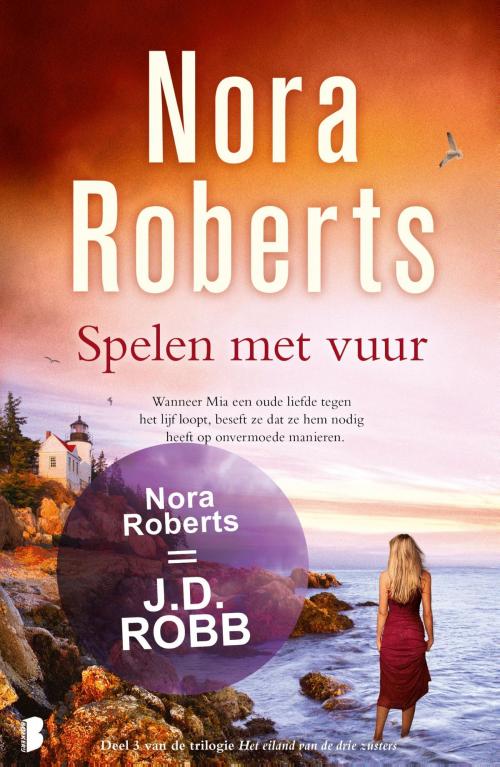 Cover of the book Spelen met vuur by Nora Roberts, Meulenhoff Boekerij B.V.