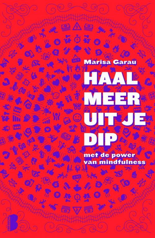 Cover of the book Haal meer uit je dip by Marisa Garau, Meulenhoff Boekerij B.V.