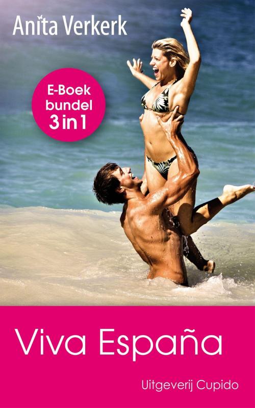Cover of the book Viva Espana by Anita Verkerk, Cupido, Uitgeverij
