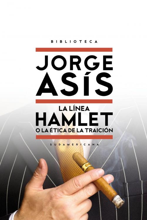 Cover of the book La línea Hamlet by Jorge Asis, Penguin Random House Grupo Editorial Argentina