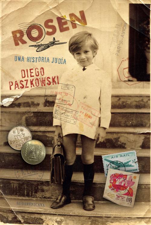 Cover of the book Rosen by Diego Paszkowski, Penguin Random House Grupo Editorial Argentina