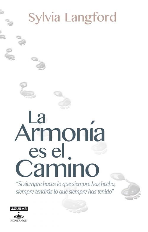 Cover of the book La Armonía es el camino by Sylvia Langford, Penguin Random House Grupo Editorial Chile