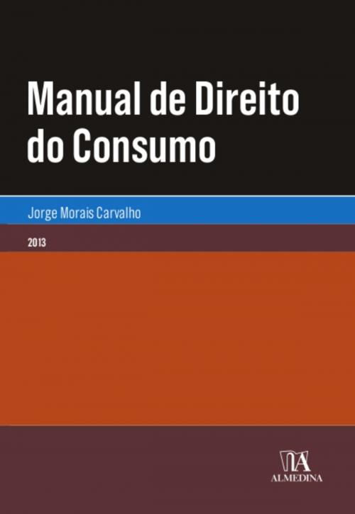 Cover of the book Manual de Direito do Consumo by Jorge Morais Carvalho, Almedina