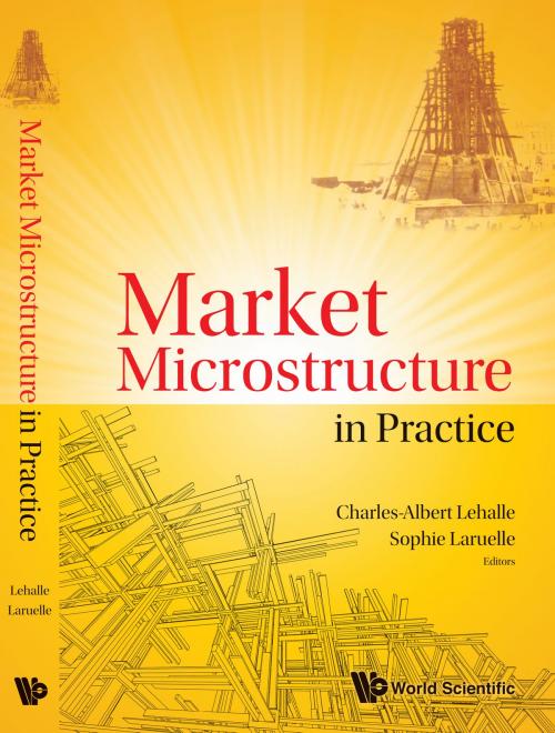 Cover of the book Market Microstructure in Practice by Charles-Albert Lehalle, Sophie Laruelle, World Scientific Publishing Company