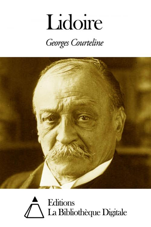 Cover of the book Lidoire by Georges Courteline, Editions la Bibliothèque Digitale